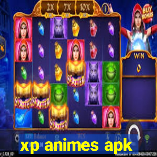 xp animes apk